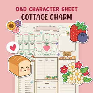 May include: A D&D character sheet titled "Cottage Charm" with a pink background. The sheet features a layout with boxes for stats, a strawberry, a blueberry, and various floral and food-themed stickers.