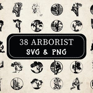 Arborist SVG PNG Clipart, Tree Climber Silhouettes, Lumberjack Cricut Cut Files, Tree Worker Vector, Chainsaw Decals, Tree Service Designs