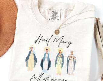 Blessed Virgin Mary Shirts Hail Mary Full Of Grace T-shirt Catholic Gift For Women Female Saint Shirt Bible Verse Shirt Comfort Colors Shirt