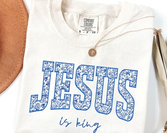 Comfort Colors Jesus Is King Shirt: Blue Floral Toile de Jouy Christian Tee Gift