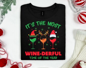 It’s the Most Wine-Derful Time of the Year Christmas T-Shirt, Wine Holiday Sweatshirt, Christmas Wine Tee, Christmas Wine Lover Shirt