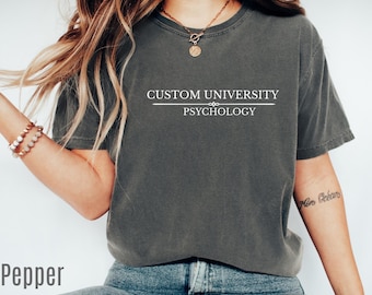 Comfort Colors® Custom University Shirt, Personalized University Name Tee, Gift for Graduation,  Customized College Text Shirt