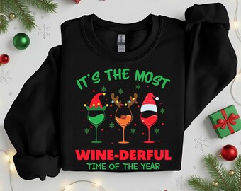 It’s the Most Wine-Derful Time of the Year Christmas Sweatshirt, Wine Holiday Hoodie, Christmas Wine Sweatshirt, Christmas Wine Lover Hoodie