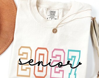 Comfort Colors®  Senior Class of 2027 Shirt, Colorful First Day Back to School Tee,  Senior Mom Gift