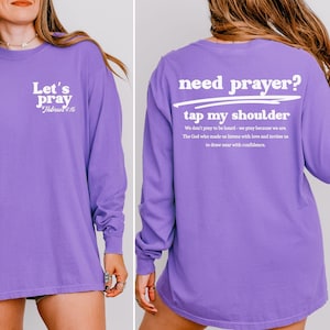 Need Prayer Tap My Shoulder Shirt Faith Based Jesus Apparel, Christian Shirt, Encouragement Apparel, Heb. 4:16 Bible Verse Shirt, Jesus Tee Violet