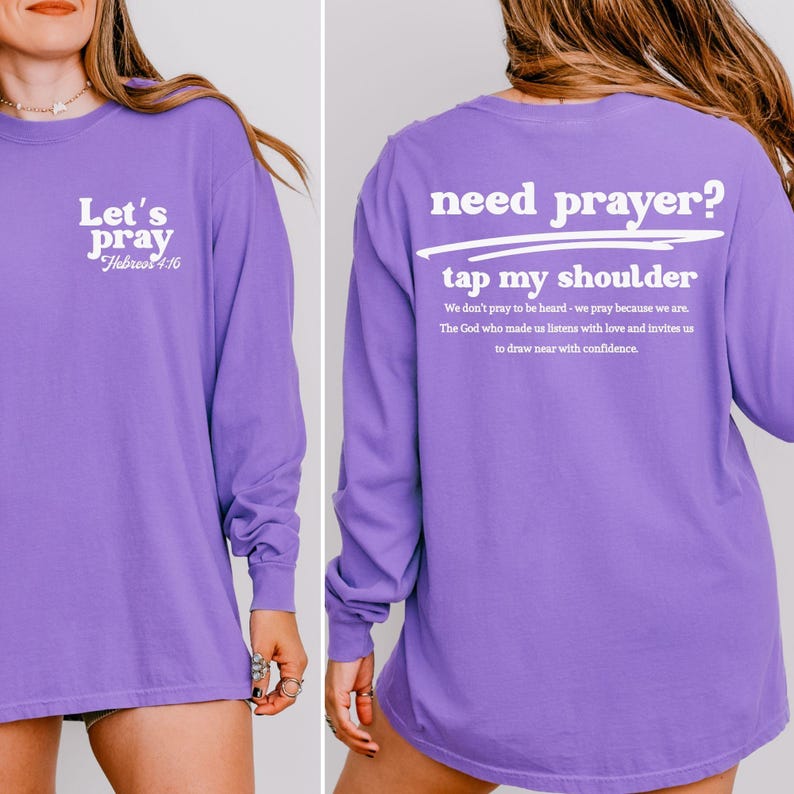 Need Prayer Tap My Shoulder Shirt Faith Based Jesus Apparel, Christian Shirt, Encouragement Apparel, Heb. 4:16 Bible Verse Shirt, Jesus Tee Violet
