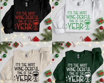 It’s the Most Wine-Derful Time of the Year Christmas Sweatshirt, Wine Holiday Hoodie, Christmas Wine Sweatshirt, Christmas Wine Lover Hoodie
