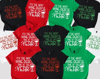 It’s the Most Wine-Derful Time of the Year Christmas T-Shirt, Wine Holiday Sweatshirt, Christmas Wine Tee, Christmas Wine Lover Shirt