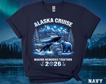 Alaska Cruise 2026 Shirt, Northern Adventure Graphic Tee, Alaska Nature Family Cruise Tees, Alaska Bear Travel T-Shirt, Alaska Trip Shirt