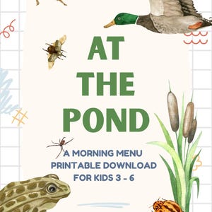 Puede incluir: Ilustración en acuarela titulada "En el estanque" con un pato, una rana, insectos y juncos. La imagen incluye el texto "Un menú matutino imprimible para niños de 3 a 6 años" y "Para mis patitos".