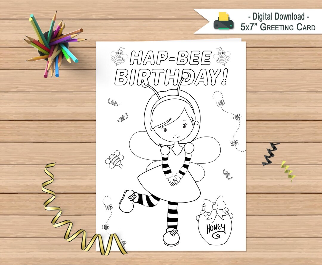 Girl Bee Happy Birthday Card: Printable Coloring Card (5x7 In) - Etsy