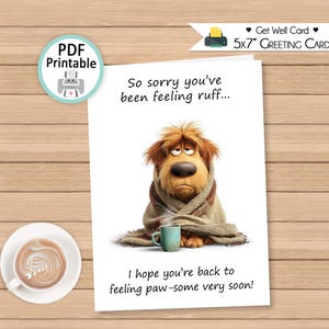 Puede incluir: Una tarjeta de recuperación con un perro de dibujos animados envuelto en una manta, con aspecto de enfermo. La tarjeta incluye el texto "So sorry you've been feeling ruff..." y "I hope you're back to feeling paw-some very soon!"