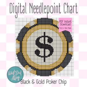 Può includere: Schema di punto croce digitale con un design a gettone da poker nero e oro con un simbolo del dollaro. Il testo "Black & Gold Poker Chip" è in basso. Lo schema è un download istantaneo PDF.