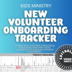 May include: A digital document titled "NEW VOLUNTEER ONBOARDING TRACKER" against a blue gradient background. The document is designed to simplify volunteer onboarding, tracking each step with clarity. It is editable in Google Sheets.