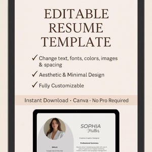 Może przedstawiać: Edytowalny szablon CV wyświetlany na tablecie, z tekstem "EDITABLE RESUME TEMPLATE". Szablon podkreśla konfigurowalny tekst, czcionki, kolory i odstępy, o estetycznym i minimalistycznym wyglądzie. Zawiera przykładowe CV ze zdjęciem i danymi zawodowymi.