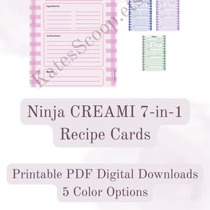 Ninja CREAMI 7-in-1 Recipe Cards, 5 Color Options, Printable PDF Digital Download