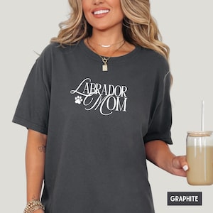 Comfort Colors® Labrador Mom Shirt, Labrador Retriever Mom T-shirt, Gift for Dog Lover, Puppy Owner Mama, Labrador Lover Shirt, Lab Mom Tee