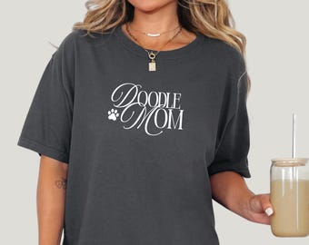 Camiseta Comfort Colors® para mamá doodle, regalo para mamá doodle, camiseta moderna para mamá de perro, regalo para mamá goldendoodle, regalo para labradoodle, regalo para mamá de perro