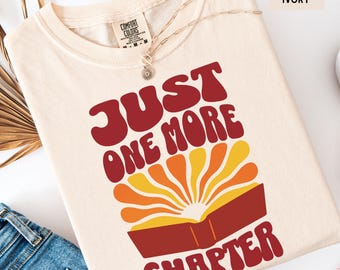 Nur noch ein Kapitel Shirt, Retro Bücherwurm T-Shirt, Buchliebhaber Shirts, Bücherwurm Geschenke, Leselehrer Shirt, Buchclub Shirt, Bücherwurm Geschenk