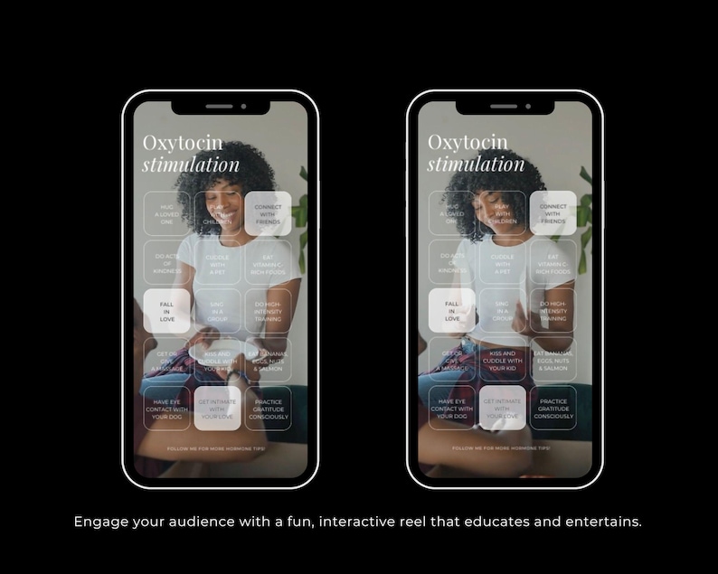May include: Two identical smartphone screens displaying a grid titled Oxytocin stimulation. The grid contains various text-based activities like Hug a loved one, Connect with friends, Fall in love, and Practice gratitude consciously over a photo background.
