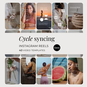 May include: A collection of 40 Instagram Reels video templates for cycle syncing, featuring various lifestyle imagery, text overlays, and diagrams. The central text reads Cycle syncing INSTAGRAM REELS 40 VIDEO TEMPLATES with a Canva logo included.