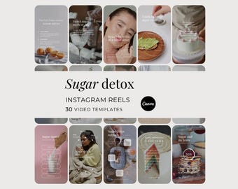 May include: A collection of 30 Instagram Reels video templates titled Sugar detox, featuring various layouts with text overlays, food imagery including cakes and fruit, and lifestyle photography in a soft, neutral color palette for social media.