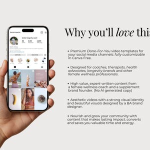 Op de afbeelding: Een smartphone met een Instagram-profielpagina met een raster van afbeeldingen in het thema welzijn, naast de tekst: Why you'll love this: Premium Done-For-You video templates for your social media channels: fully customizable in Canva Free.