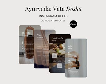 Ayurveda Vata Dosha Instagram Reels, Ayurvedic Nutrition Done-For-You Social Media Videos, Holistic Wellness Editable Canva Templates
