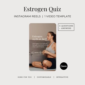 Könnte beinhalten: Eine Instagram Reels Videovorlage mit dem Titel Estrogen Quiz, die 3 Fragen und Antworten enthält. Die Grafik zeigt den Text Estrogen myth or fact? und Estrogen is a typical female hormone that men don't have. Sie ist anpassbar und interaktiv.