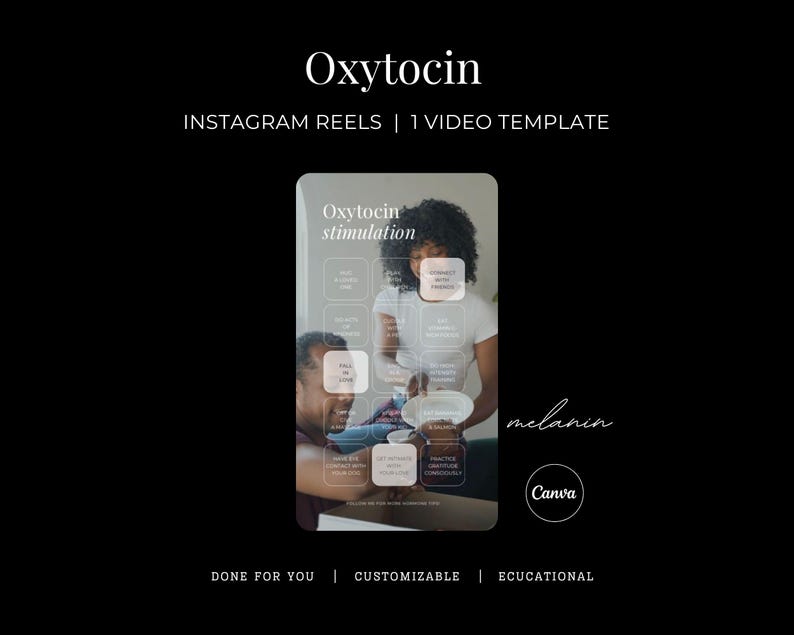 May include: A digital template for Instagram Reels titled Oxytocin, featuring a grid of text boxes over a photograph of two people. The design includes the text Oxytocin stimulation, the word melanin, and a Canva logo on a black background.
