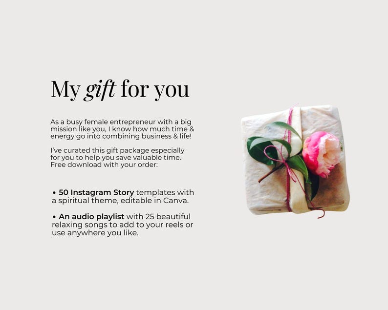 Op de afbeelding: Een vierkant cadeaupakket verpakt in lichtgekleurd papier, vastgebonden met een dun roze touwtje en versierd met een roze bloem en groene bladeren. De tekst luidt: My gift for you, 50 Instagram Story templates with a spiritual theme en een audio-afspeellijst.