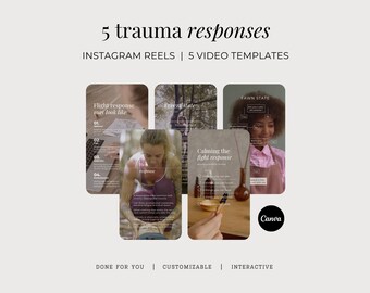 May include: A set of five digital video templates for Instagram Reels titled 5 trauma responses. The templates feature educational text overlays, including headings like Flight response, Freeze state, Fawn state, and Fight response, with a Canva logo.