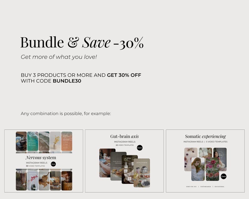 Op de afbeelding: Een digitale afbeelding met de tekst Bundle & Save -30% en Get more of what you love! Het bevat de instructie BUY 3 PRODUCTS OR MORE AND GET 30% OFF WITH CODE BUNDLE30, gevolgd door drie sets met sjablonen voor Instagram-reels.