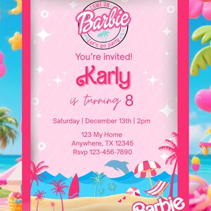 May include: Pink Barbie-themed birthday party invitation with the text "Come on Barbie, Let's go party". The invitation is for Karly's 8th birthday, with the date, time, and location details. The design includes beach elements.