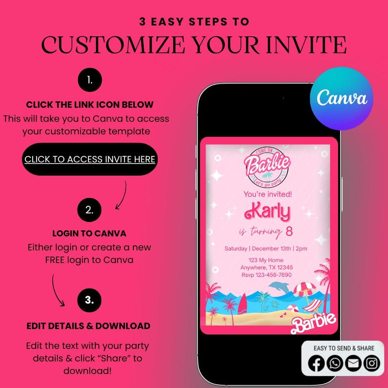 May include: Pink graphic with instructions to customize a Barbie-themed invitation. The steps include clicking a link, logging into Canva, and editing details. The invitation on the phone shows a beach scene and the text "Karly is turning 8."