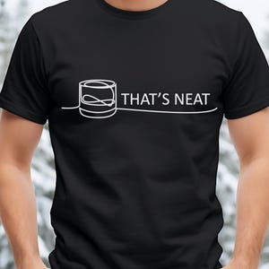 Whisky Neat SVG PNG, Whisky SVG, Whisky SVG, grappig whiskyshirt, grappige whisky SVG, That's Neat Whisky SVG