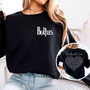 The Beatles Can&#39;t Buy Me Love Sweatshirt, The Beatles Concert Shirt, The Beatles Gift, Beatles Music Hoodie, The Beatles Lover Crewneck