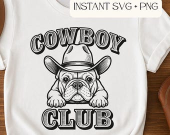 Cowboy Club French Bulldog SVG, Western Dog SVG, Cute Cowboy Hat Dog Clipart, Boho Western Pet Design, Dog Lover Cricut File, Cowboy SVG