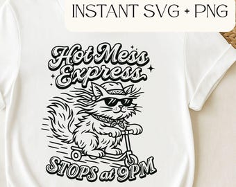 Hot Mess Express SVG | Funny Cat on Scooter Cut File | Sass SVG for Cricut & Silhouette | Retro 3D Font Wild Until 9PM SVG Design