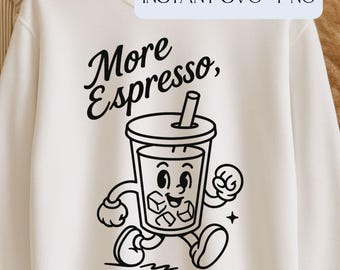 More Espresso Less Depresso SVG | Funny Coffee Quote svg| Retro Coffee Mug Clipart for Cricut & Silhouette | Caffeine Lover Digital Download