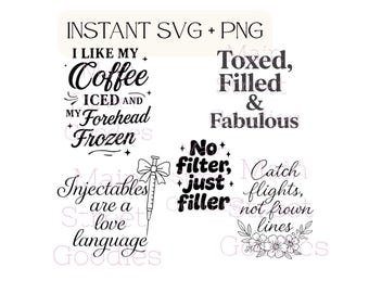 Med Spa SVG Bundle, Botox Filler Quotes SVG, Injectables Are My Love Language SVG, Funny Aesthetician Cut File, Toxed Filled Fabulous cricut