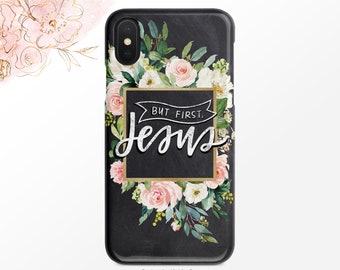 Christian Quote Phone Case But First Jesus iPhone Case Chalkboard Floral Pattern  iPhone X Case iPhone XS Case iPhone XR Case Nf