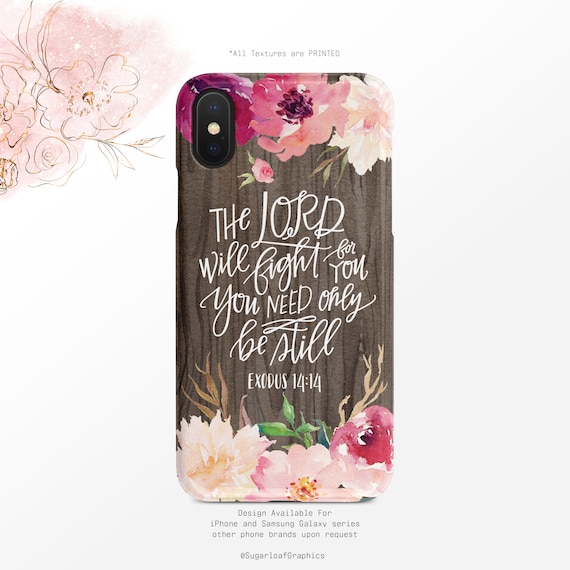 Exodus 14 14 Phone Case The Lord Will Fight For You You Need Etsy