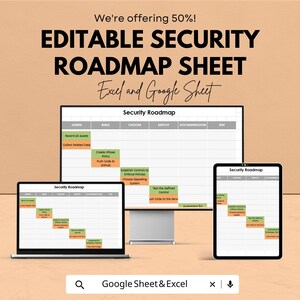 May include: An advertisement for an editable security roadmap sheet, compatible with Excel and Google Sheets. The image shows the roadmap displayed on a laptop, a tablet, and a larger screen, with a beige background and text that reads "We're offering 50%!"