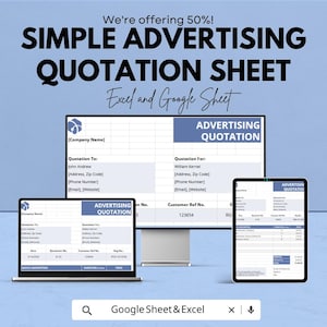 May include: An advertisement for a simple advertising quotation sheet, with the text "We're offering 50%!" at the top. The image shows a laptop, a desktop monitor, and a tablet displaying the quotation sheet. The text "Excel and Google Sheet" is also present.
