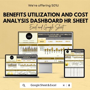 May include: A promotional image showcasing a benefits utilization and cost analysis dashboard HR sheet. The image displays the dashboard on a laptop, desktop monitor, and tablet. The text includes "We're offering 50%!" and "Excel and Google Sheet."