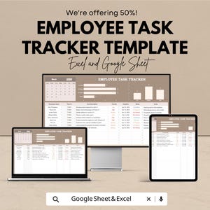 Puede incluir: Una plantilla de seguimiento de tareas de empleados que se muestra en una computadora de escritorio, una computadora portátil y una tableta. El texto en la pantalla dice "Employee Task Tracker". La imagen también incluye el texto "We're offering 50%!" y "Excel and Google Sheet."