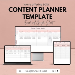 May include: A digital content planner template displayed on a computer monitor, laptop, and tablet. The text on the screen shows a spreadsheet with columns for content type, title, author, start and end dates, status, and keywords. The image includes the text "CONTENT PLANNER TEMPLATE Excel and Google Sheet".