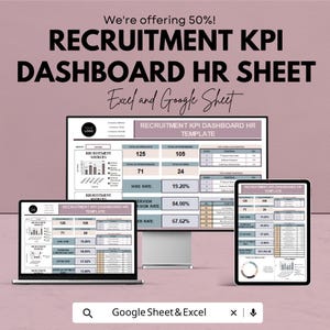 May include: A recruitment KPI dashboard HR sheet template displayed on a laptop, desktop monitor, and tablet. The template includes data visualizations and key performance indicators. The text on the image says "We're offering 50%!" and "Excel and Google Sheet".