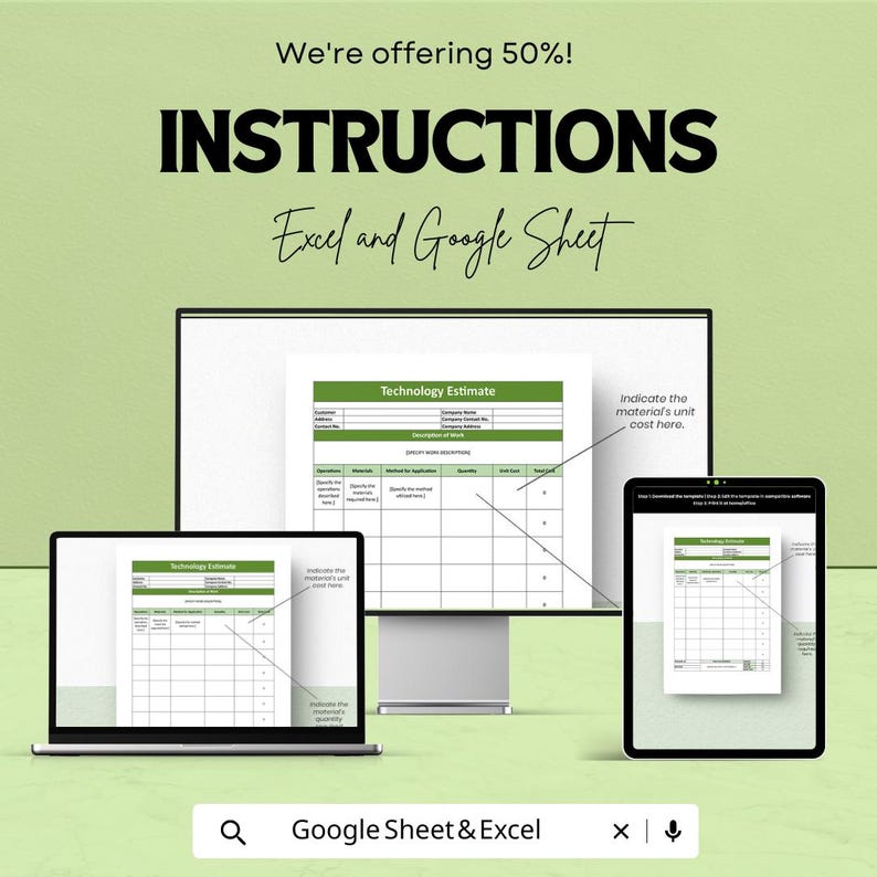 May include: A digital image showing a computer monitor, laptop, and tablet displaying a "Technology Estimate" form. The text "INSTRUCTIONS Excel and Google Sheet" is at the top, with "We're offering 50%!" above it. The bottom of the image has the text "Google Sheet & Excel".